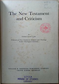 THE NEW TESTAMENT AND CRITICISM